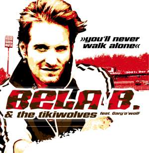 Bela B.& The Tikiwolves feat. Gary'o'wolF - You'll Never Walk Alone