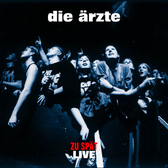 Zu spät (live) (CDR)